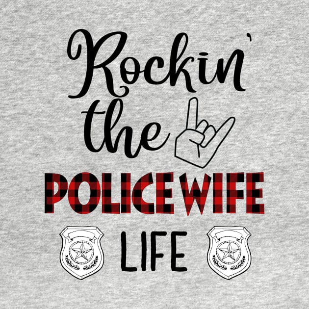 Rockin' The Police Wife Life by gotravele store